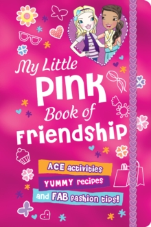 My Little Pink Book of Friendship, Hardback My Little Pink Book of Friendship, Hardback