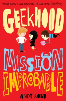 Geekhood: Mission Improbable, Paperback Book Geekhood: Mission Improbable, Paperback Book