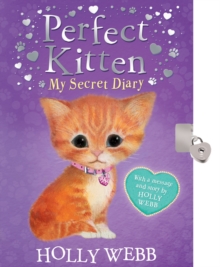 Perfect Kitten: My Secret Diary, Novelty book Perfect Kitten: My Secret Diary, Novelty book