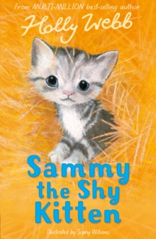 Sammy the Shy Kitten, Paperback Sammy the Shy Kitten, Paperback