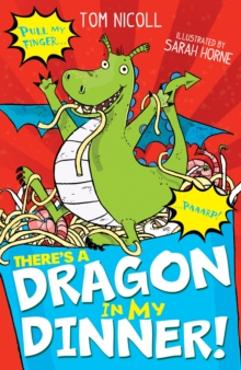 There's a Dragon in My Dinner, Paperback Book There's a Dragon in My Dinner, Paperback Book