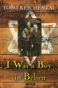 I Was a Boy in Belsen, Paperback I Was a Boy in Belsen, Paperback