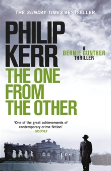 The One from the Other : Bernie Gunther Thriller 4, Paperback Book The One from the Other : Bernie Gunther Thriller 4, Paperback Book