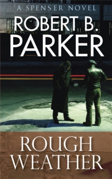 Rough Weather (A Spenser Mystery), Paperback Book Rough Weather (A Spenser Mystery), Paperback Book