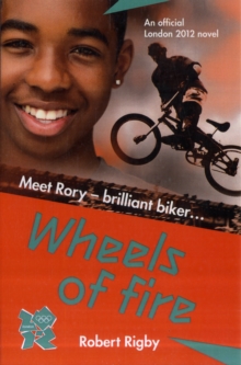 London 2012: Wheels of Fire, Paperback London 2012: Wheels of Fire, Paperback