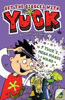 Yuck's Mega Magic Wand : And Yuck's Pirate Treasure, Paperback Book Yuck's Mega Magic Wand : And Yuck's Pirate Treasure, Paperback Book