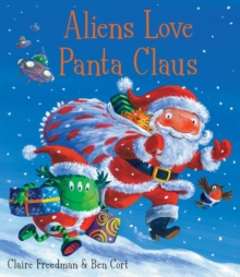 Aliens Love Panta Claus, Paperback Book Aliens Love Panta Claus, Paperback Book