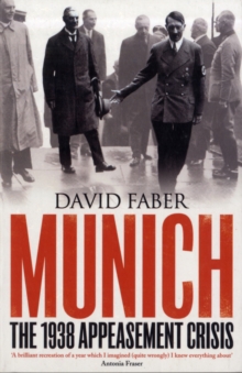 Munich: The 1938 Appeasement Crisis, Paperback Book Munich: The 1938 Appeasement Crisis, Paperback Book