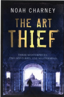 The Art Thief, Paperback The Art Thief, Paperback