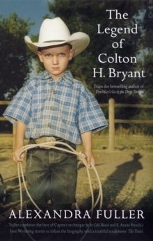 The Legend of Colton H Bryant, Paperback Book The Legend of Colton H Bryant, Paperback Book