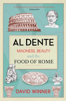 Dente : Madness, Beauty and the Food of Rome, Paperback Book Dente : Madness, Beauty and the Food of Rome, Paperback Book