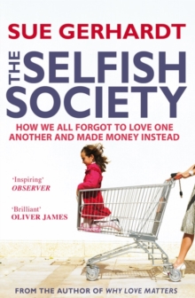 Selfish Society, Paperback Book Selfish Society, Paperback Book