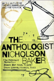 The Anthologist, Paperback Book The Anthologist, Paperback Book