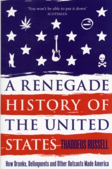 Renegade History of the United States, Paperback Book Renegade History of the United States, Paperback Book