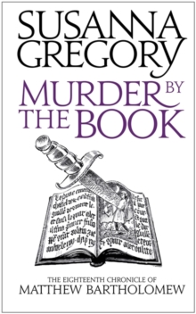Murder by the Book : The Eighteenth Chronicle of Matthew Bartholomew, Hardback Murder by the Book : The Eighteenth Chronicle of Matthew Bartholomew, Hardback