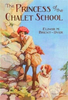 The Princess of the Chalet School, Paperback Book The Princess of the Chalet School, Paperback Book