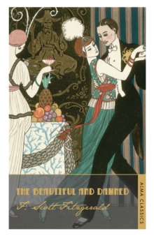 The Beautiful and Damned, Paperback Book The Beautiful and Damned, Paperback Book