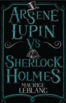 Arsene Lupin vs Sherlock Holmes, Paperback Book Arsene Lupin vs Sherlock Holmes, Paperback Book
