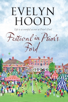 Festival in Prior's Ford - A Cosy Saga of Scottish Village Life, Paperback Book Festival in Prior's Ford - A Cosy Saga of Scottish Village Life, Paperback Book