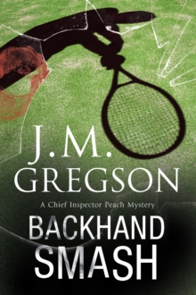 Backhand Smash : A British Police Procedural, Paperback Book Backhand Smash : A British Police Procedural, Paperback Book