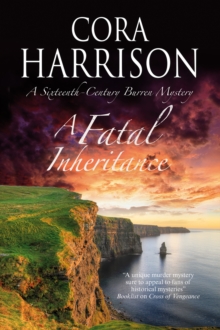 A Fatal Inheritance : A Celtic Historical Mystery Set in 16th Century Ireland, Paperback A Fatal Inheritance : A Celtic Historical Mystery Set in 16th Century Ireland, Paperback