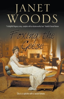 Foxing the Geese : A Regency Romance, Paperback Book Foxing the Geese : A Regency Romance, Paperback Book