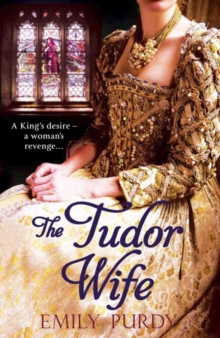 The Tudor Wife, Paperback Book The Tudor Wife, Paperback Book