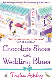 Chocolate Shoes And Wedding Blues, Paperback Book Chocolate Shoes And Wedding Blues, Paperback Book