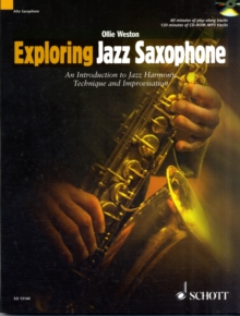 Exploring Jazz Saxophone : An Introduction to Jazz Harmony, Technique and Improvisation, Mixed media product Book Exploring Jazz Saxophone : An Introduction to Jazz Harmony, Technique and Improvisation, Mixed media product Book