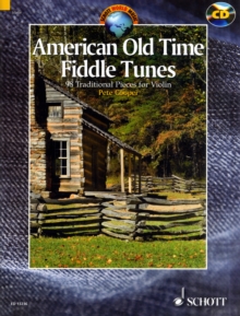 American Old Time Fiddle Tunes : 98 Traditional Pieces for Violin, Paperback Book American Old Time Fiddle Tunes : 98 Traditional Pieces for Violin, Paperback Book
