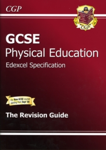 GCSE Physical Education Edexcel Full Course Revision Guide (A*-G Course), Paperback GCSE Physical Education Edexcel Full Course Revision Guide (A*-G Course), Paperback