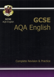 GCSE English AQA Complete Revision & Practice (A*-G Course), Paperback GCSE English AQA Complete Revision & Practice (A*-G Course), Paperback