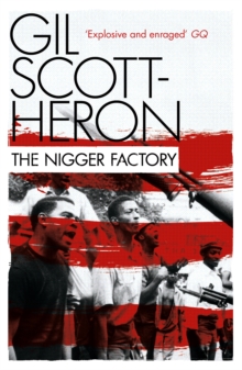 The Nigger Factory, Paperback Book The Nigger Factory, Paperback Book