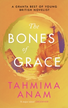 The Bones of Grace, Hardback Book The Bones of Grace, Hardback Book