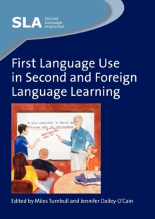 First Language Use in Second and Foreign Language Learning, Paperback Book First Language Use in Second and Foreign Language Learning, Paperback Book