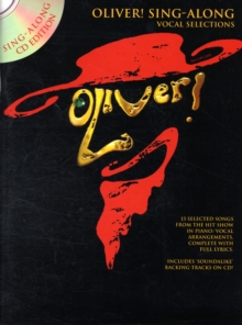 Oliver! Sing-along Vocal Selections (Book and CD) : Vocal Selections, Paperback Book Oliver! Sing-along Vocal Selections (Book and CD) : Vocal Selections, Paperback Book