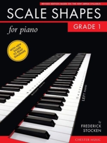 Frederick Stocken : Scale Shapes For Piano - Grade 1 (Revised Edition), Paperback Book Frederick Stocken : Scale Shapes For Piano - Grade 1 (Revised Edition), Paperback Book