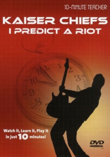 10-minute Teacher: Kaiser Chiefs - I Predict a Riot, DVD 10-minute Teacher: Kaiser Chiefs - I Predict a Riot, DVD