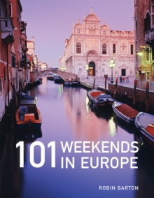 101 Weekends in Europe, Paperback Book 101 Weekends in Europe, Paperback Book