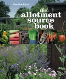 The Allotment Source Book, Hardback Book The Allotment Source Book, Hardback Book