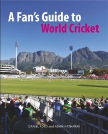 A Fan's Guide to World Cricket, Paperback Book A Fan's Guide to World Cricket, Paperback Book