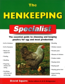 The Henkeeping Specialist : The Essential Guide to Choosing and Keeping Chickens for Egg and Meat Production, Paperback Book The Henkeeping Specialist : The Essential Guide to Choosing and Keeping Chickens for Egg and Meat Production, Paperback Book