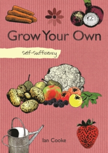 Self-sufficiency Grow Your Own, Paperback Book Self-sufficiency Grow Your Own, Paperback Book