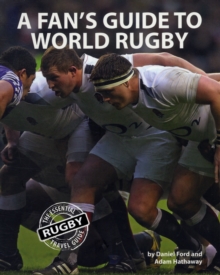 A Fan's Guide to World Rugby, Paperback Book A Fan's Guide to World Rugby, Paperback Book