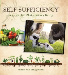 Self-sufficiency : A Guide for 21st-century Living, Paperback Book Self-sufficiency : A Guide for 21st-century Living, Paperback Book