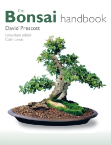 The Bonsai Handbook, Paperback Book The Bonsai Handbook, Paperback Book