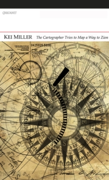 The Cartographer Tries to Map a Way to Zion, Paperback Book The Cartographer Tries to Map a Way to Zion, Paperback Book