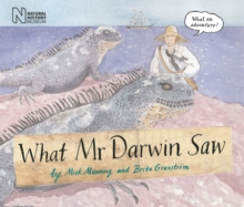 What Mr Darwin Saw, Paperback Book What Mr Darwin Saw, Paperback Book