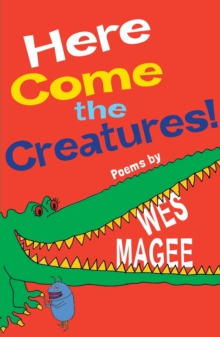 Here Come the Creatures!, Paperback Book Here Come the Creatures!, Paperback Book