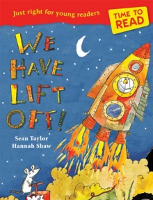Time to Read: We Have Lift-Off!, Paperback Time to Read: We Have Lift-Off!, Paperback
